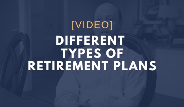 Different Types of Retirement Plans