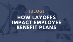 How layoffs impact employee benefit plans email cover